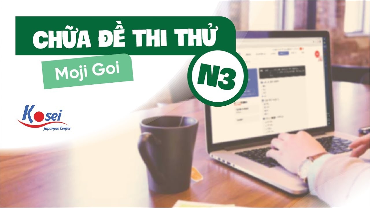 Chữa đề thi JLPT N3