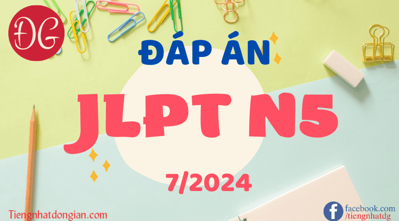 dap an jlpt n5 7 2024 optimized